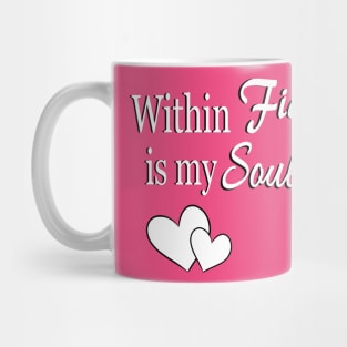 Within Fiction, is my Soulmate Mug